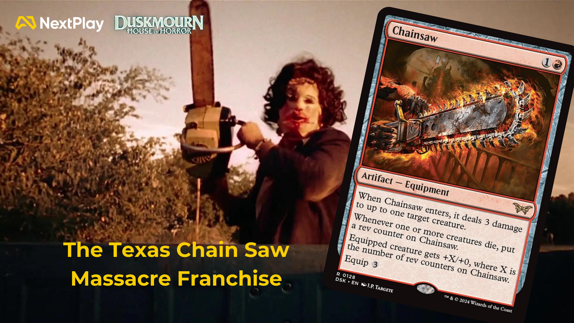 References in MTG Duskmourn - The Texas Chain Saw Massacre