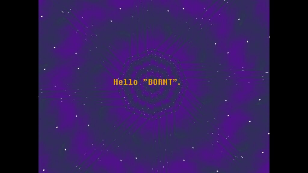 Everhood 2 the words HELLO "BORNT" floating in space