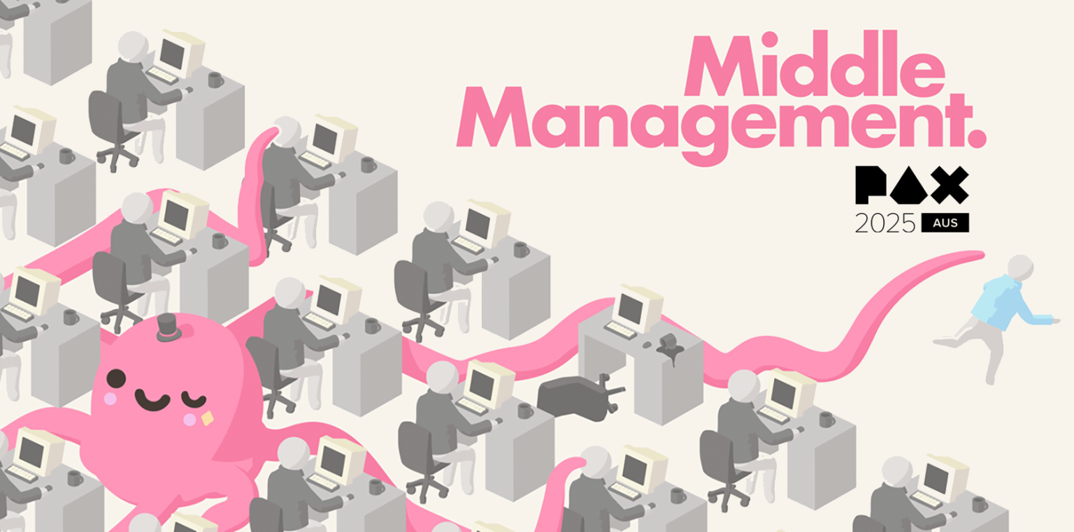 Middle Management PAX Aus 2025 Preview